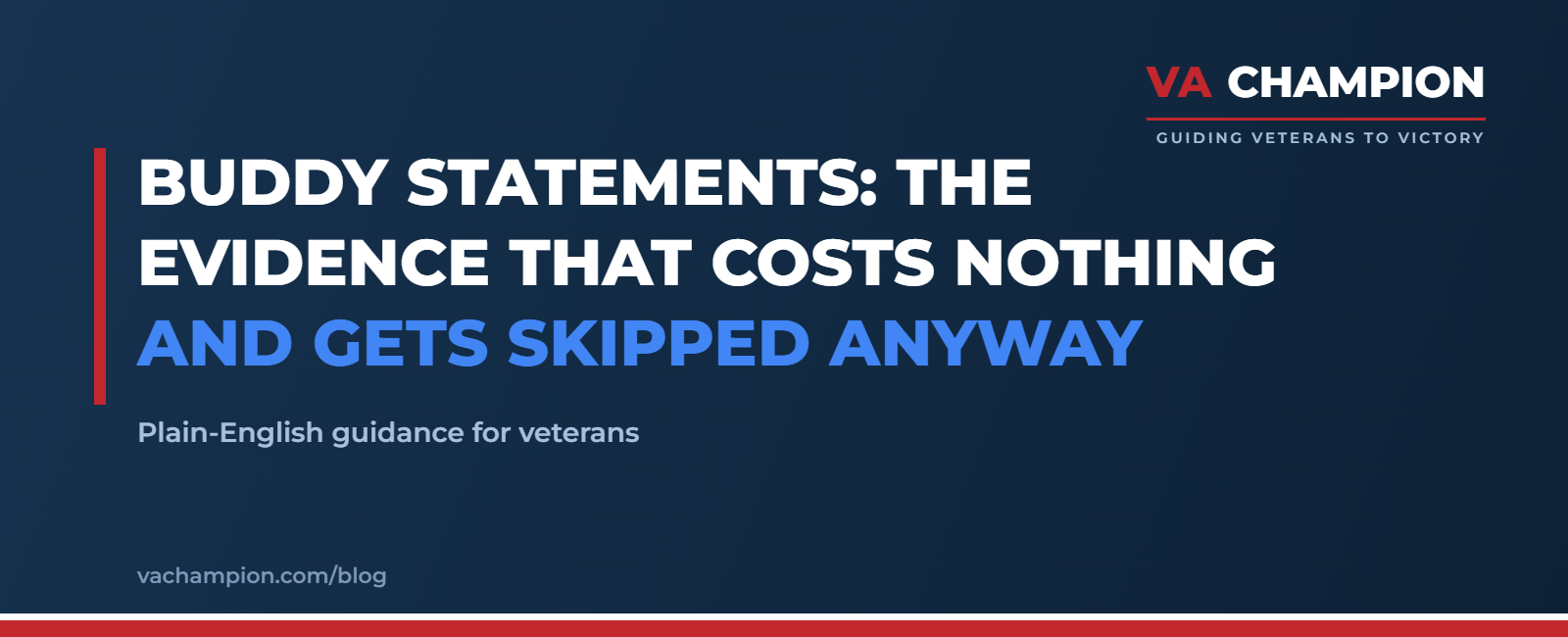 Buddy Statements: The Evidence That Costs Nothing and Gets Skipped Anyway | VA Champion guide