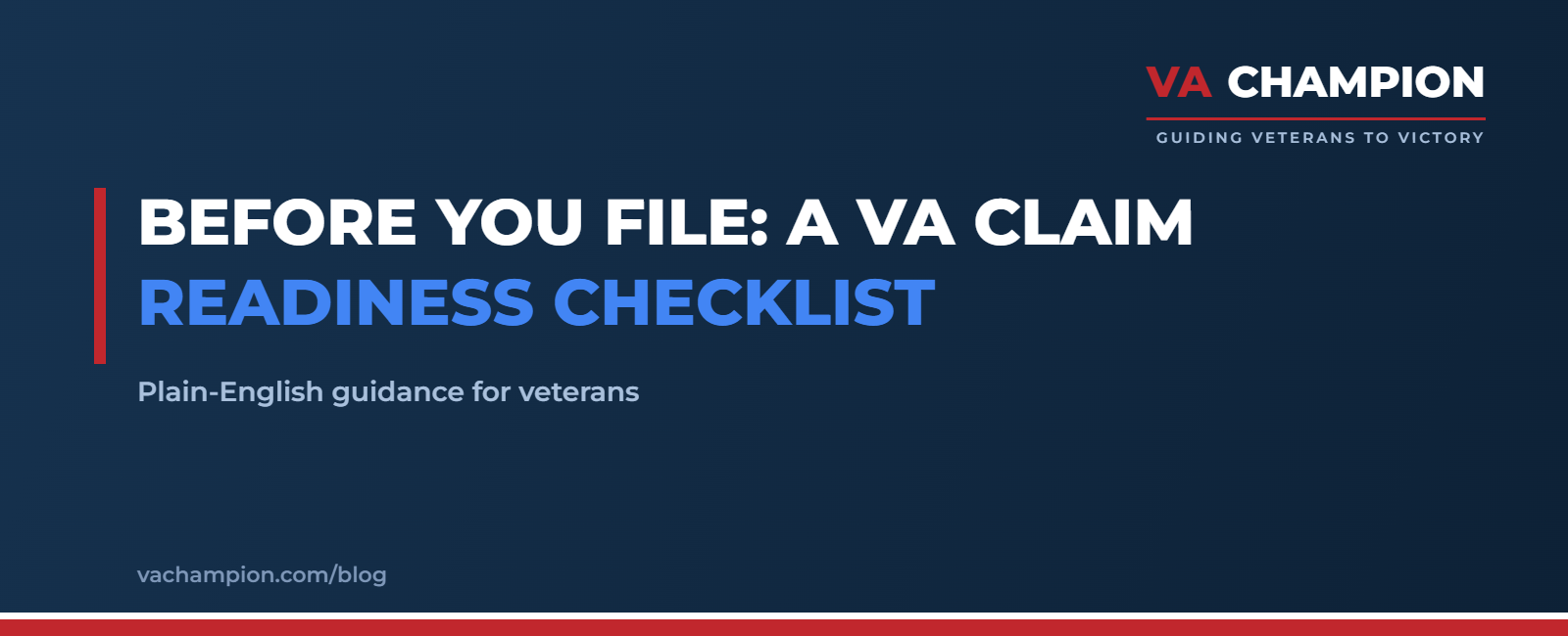 Before You File: A VA Claim Readiness Checklist | VA Champion guide