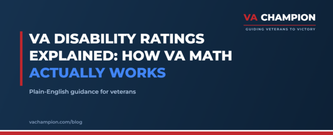VA Disability Ratings Explained: How VA Math Actually Works | VA Champion guide