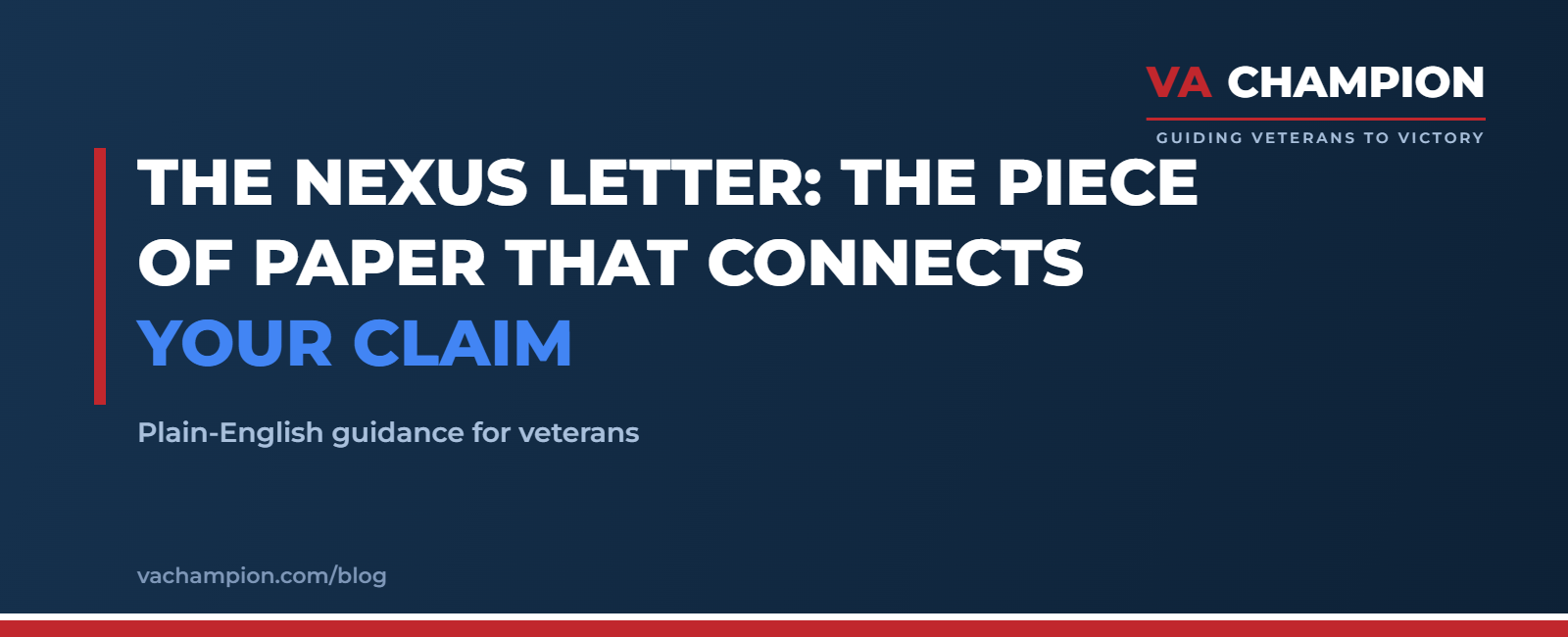 The Nexus Letter: The Piece of Paper That Connects Your Claim | VA Champion guide
