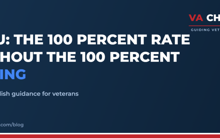TDIU: The 100 Percent Rate Without the 100 Percent Rating | VA Champion guide